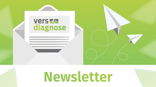 vers.diagnose Newsletter abonnieren!